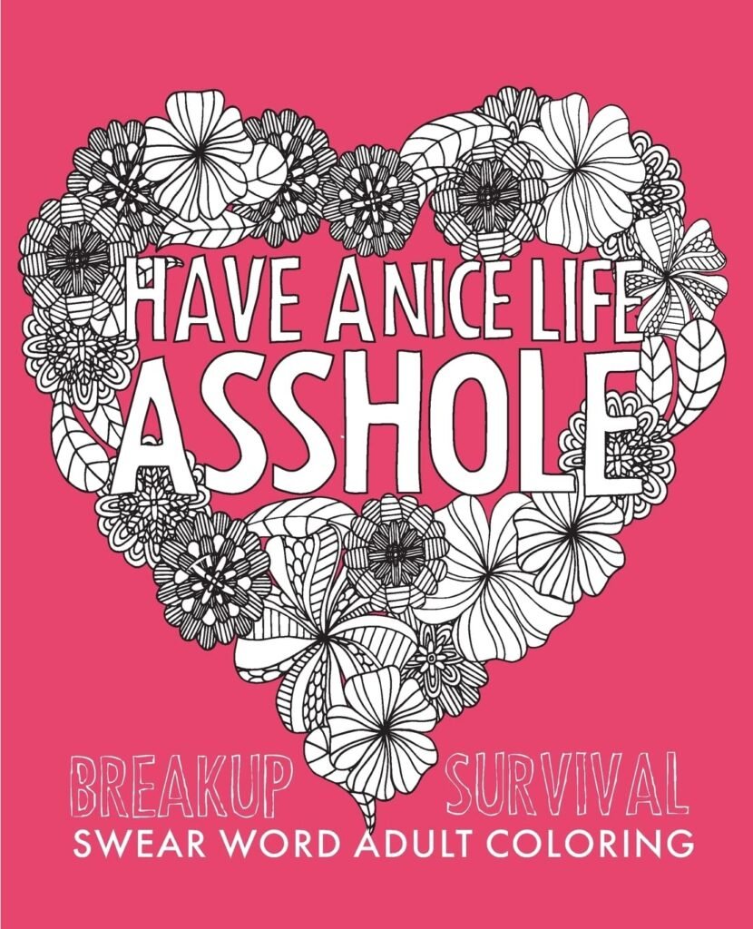 Revenge Breakup Insults Coloring Book – 50 Unique Hand Curated Designs for Adults